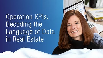 Operation KPIs: Decoding the Language of Data in Real Estate