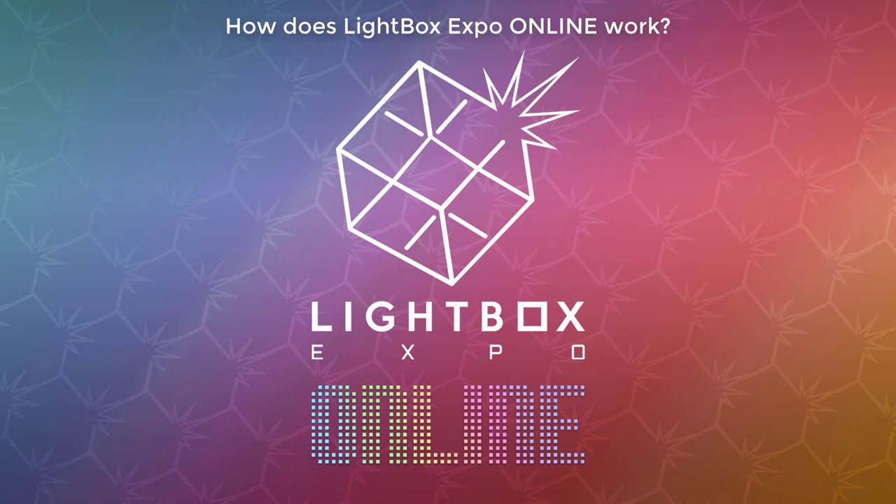 How will LightBox Expo ONLINE work? YouTube