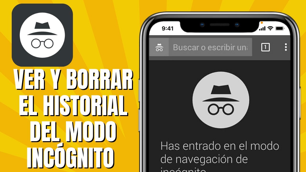 Cómo VER Y BORRAR El Historial Del Modo Incógnito (En Celular) YouTube