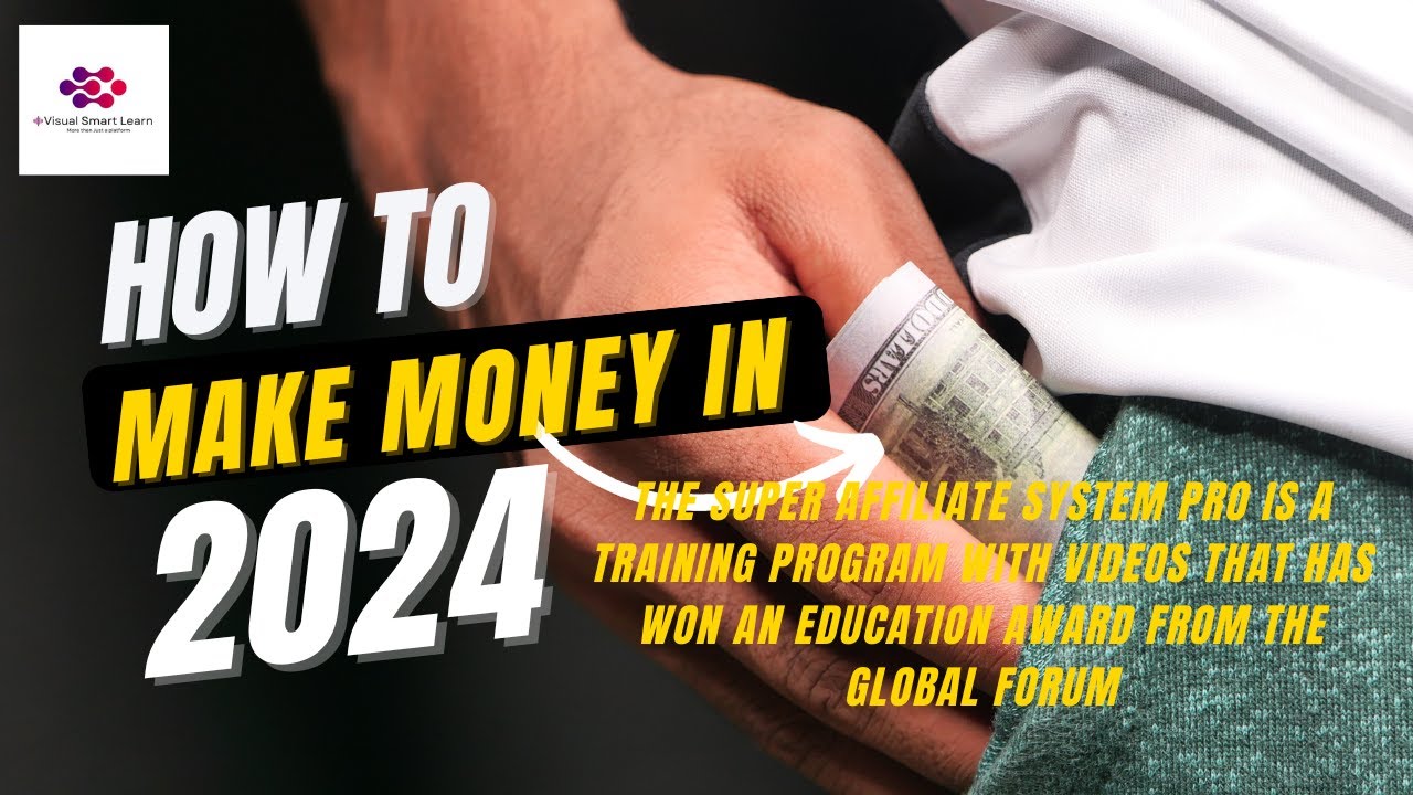 Making Money Online With Affiliate Marketing & The Super Affiliate System PRO