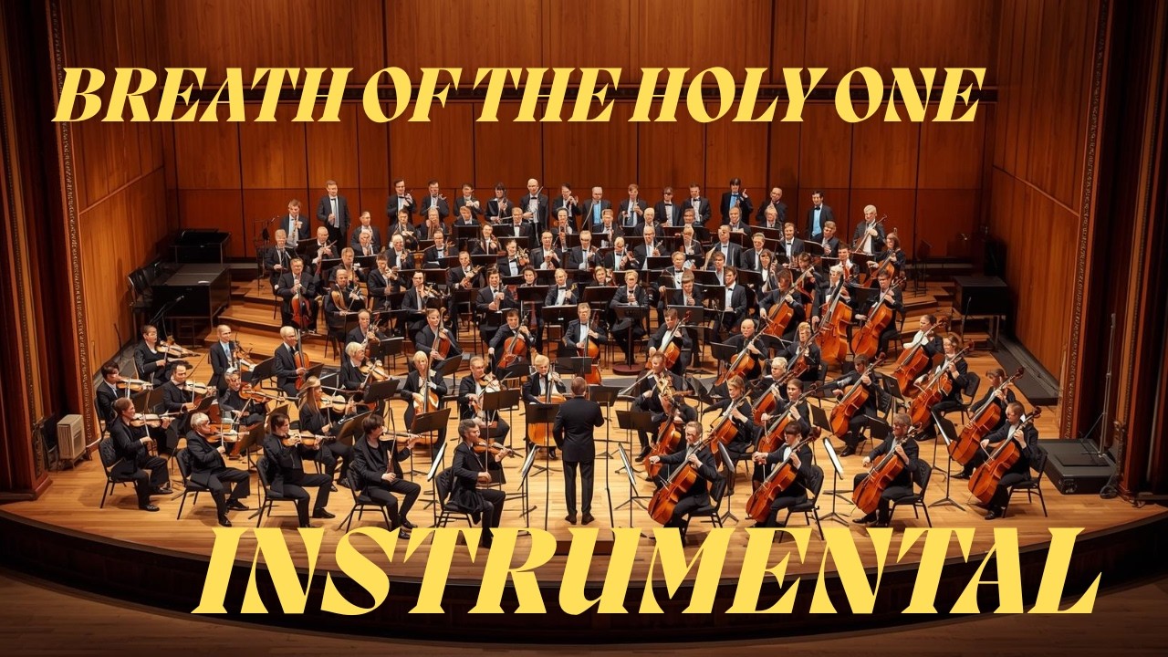 BREATH OF THE HOLY ONE | WORSHIP SONG | INSTRUMENTAL | RELAXING
