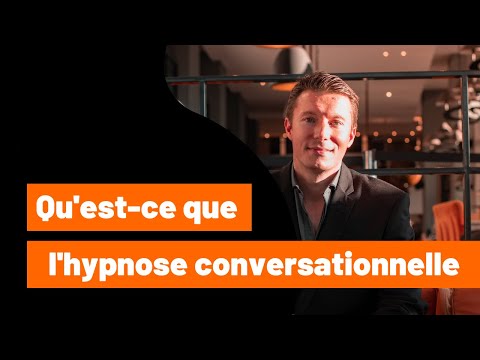 Vidéo: Qu'est-ce Que L'hypnose Conversationnelle