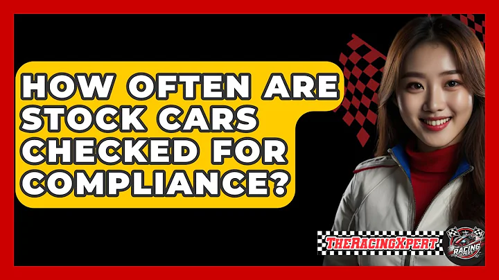 How Often Are Stock Cars Checked For Compliance? - The Racing Xpert