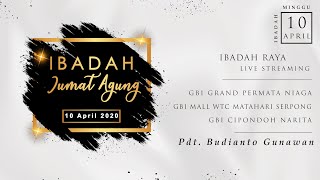 IBADAH JUMAT AGUNG 10 APRIL 2020