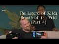 &quot;OMG I NEED SOME IBUPROFEN&quot; The Legend of Zelda: Breath of the Wild - Gameplay Part 4