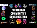 Pulsechain communities uniting together