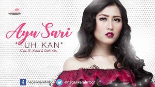 Ayu Sari  - Tuh Kan ( Radio Release)