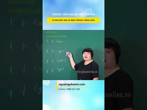 Video 10 Nguyên âm cơ bản trong Tiếng Hàn, học Tiếng Hàn cho... - youtube