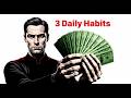 3 Daily Habits That Changed My Life Forever