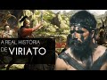 A REAL HISTÓRIA DE VIRIATO