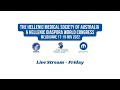 The Hellenic Medical Society of Australia &amp; Hellenic Diaspora World Congress | Friday Live