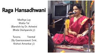 Raga Hansadhwani | Madhyalay MattaTal | Tarana| Dr. Ashwini Bhide Deshpande | Smt.Kishori Amonkar ji