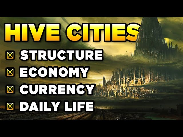 40K - HIVE CITIES - Structure, Economy, Currency, Daily Life | WARHAMMER 40,000 Lore/History class=