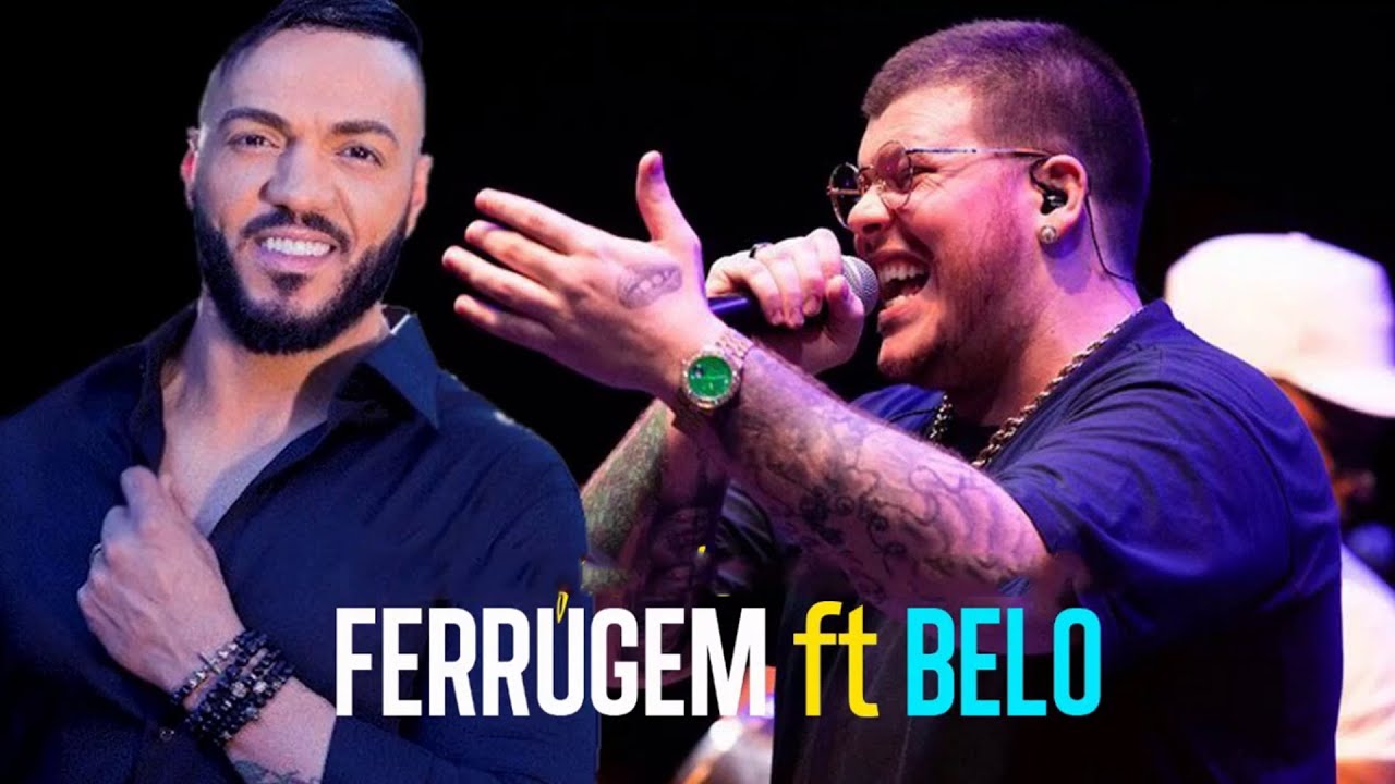 BELO E FERRUGEM TOP PAGODE PAGODE OS MELHORES PAGODE MAIS TOCADOS 2022 YouTube
