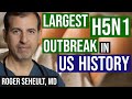 Largest H5N1 Outbreak in US History - Inching Closer to Human Transmissibility