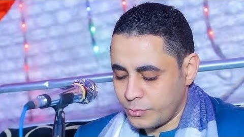 تلاوه رائعه للشيخ احمد كمال العيسوى بقريه منشيه الحواصليه المنيا زفاف ابنه الحاج محمد مصطفى