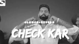 check kar (Slowed+Reverb) #Soft Vibes Studio screenshot 5