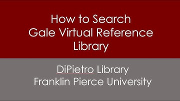 How to Search Gale Virtual Reference Library
