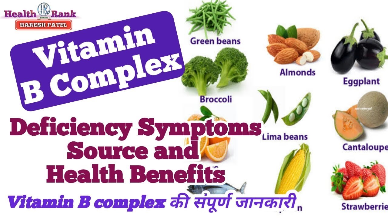 Vitamin B Complex Deficiency Symptoms Source Health