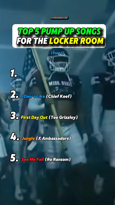Top 5 Pump Up Songs For The Locker Room