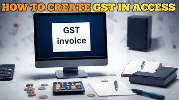 Create GST Invoice in MS Access - EASY step-by-step tutorial
