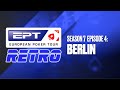 LIVE POKER: RETRO EDITION ♠️ EPT Retro S7: Berlin ♠️ PokerStars