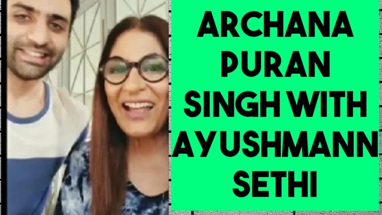 Archana puran singh| Ayushmaan sethi TEASING his mother calling MOTI ...