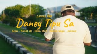 CAWAT RAP - DANEY TIPU SA (feat Espe record) ( VIDEO MUSIC) 