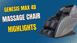 Genesis Max 4D Massage Chair Highlights | Advanced Tech Meets Ultimate Comfort