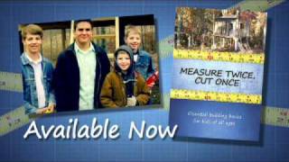 Measure Twice, Cut Once Essential Building Basics For Kids