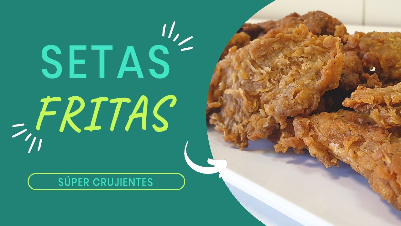 Setas fritas SÚPER CRUJIENTES | Receta Vegana