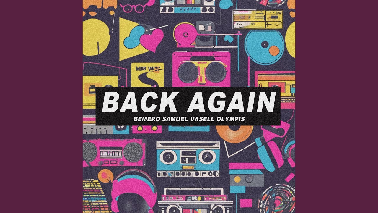 Watch BACK AGAIN on YouTube Watch BACK AGAIN on YouTube