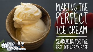 Making The Perfect Ice Cream | Searching For The Best #IceCream Base | Carlienne's Creamery