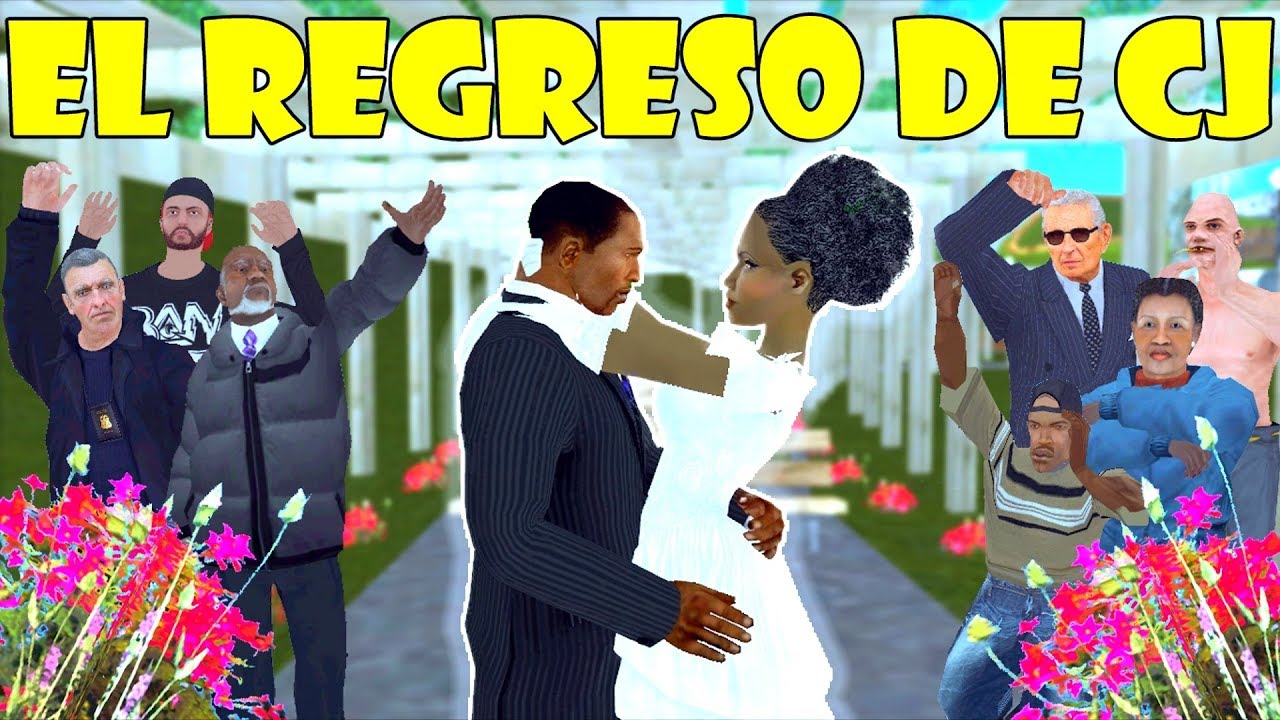 GTA San Andreas Loquendo - El Regreso de CJ