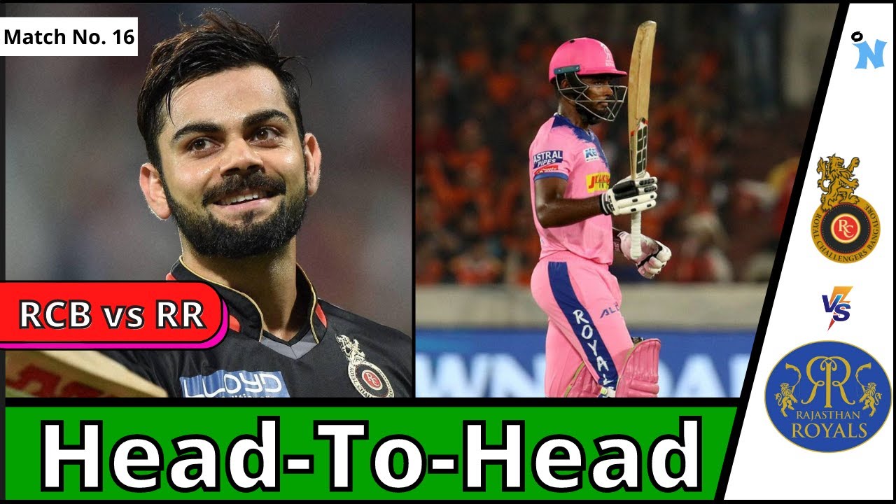 RCB Vs RR head-to-head | @Royal Challengers Bangalore | Rajasthan Royals | IPL Match 16 status