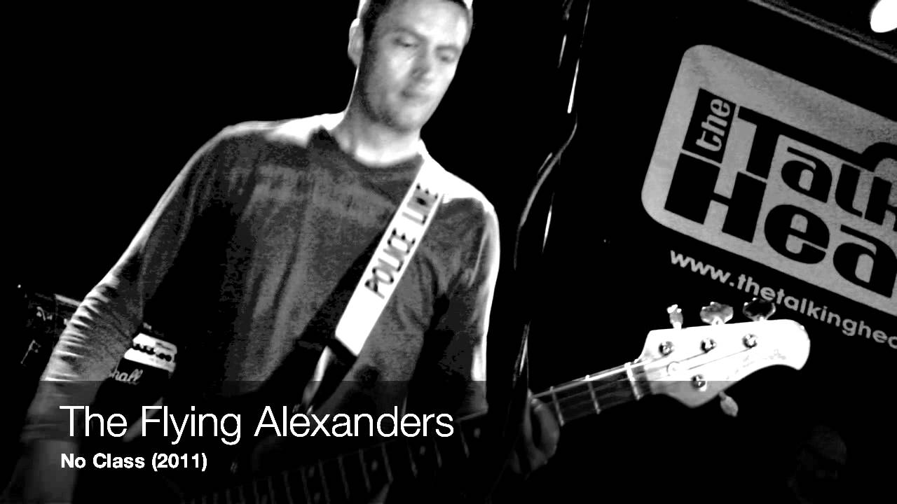 The Flying Alexanders - No Class