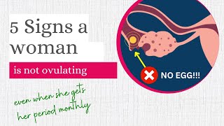 5 signs a woman is not ovulating|How to know if you are not ovulating|Signs of ovulation