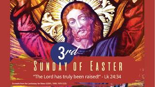 Celebration of Mass: Third Sunday of Easter