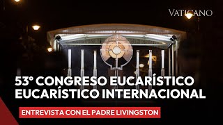 El Congreso Eucarístico Internacional en Quito 2024 y la Fe en América Latina