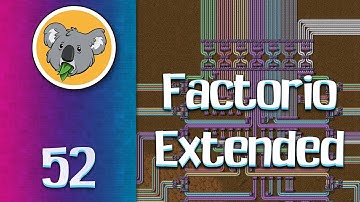 Factorio Extended Megabase #52 - Modded Factorio Gameplay