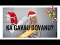 KA GAVAU DOVANU PER KALEDAS?🙈