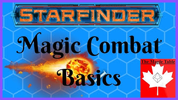Starfinder Basic Training - Magic Combat