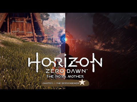 Horizon Zero Dawn - The Nora Mother - Chapter I - The Derrangement
