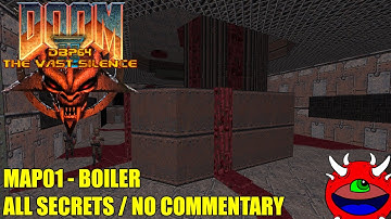 Doom 2: DBP64: The Vast Silence - MAP01 Boiler - All Secrets No Commentary Gameplay