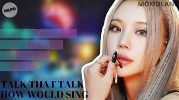 HOW WOULD MOMOLAND SING 