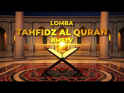 LOMBA TAHFIDZ BMSTV - EPISODE 3 II JUMAT 15 APRIL 2022