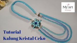 Necklace Beads Tutorial || Tutorial Membuat Kalung Kristal Cantik