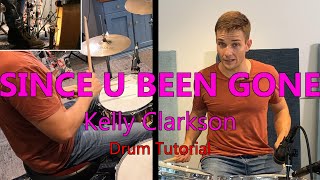 Since U Been Gone Drum Lesson - Kelly Clarkson