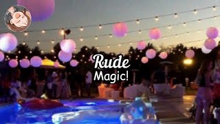 Rude  Magic lirik U0026 Terjemahan