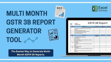 GSTR 3B Report Generator Tool | Generate GSTR 3B Report in One Click | Excel Utilities